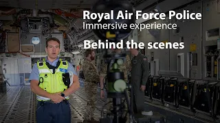 RAF Police 360 Experience - Behind the Scenes