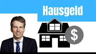 Hausgeld/Wohngeld Einfach Erklärt - Was bedeutet es?