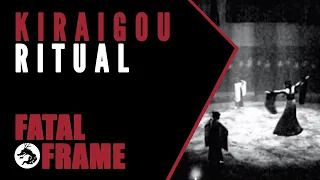 Fatal Frame Lore: The Kiraigou Ritual Explained