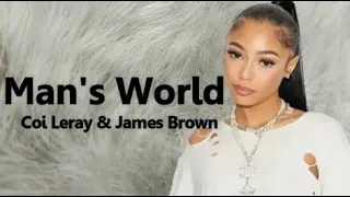 Coi Leray & James Brown -  Man's World (Lyrics)