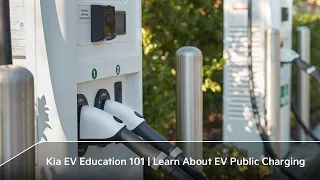 Kia EV Education 101 | Learn About EV Public Charging