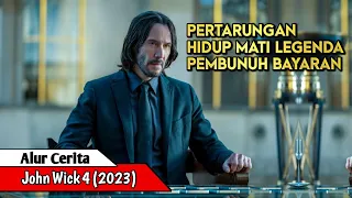 KEMATIAN SANG LEGENDA PEMBUNUH BAYARAN ll Alur Cerita Film John Wick 4 (2023)