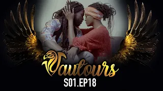 VAUTOURS - Saison 1 - Episode 18 **VOSTFR**