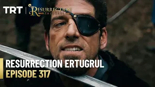 Resurrection Ertugrul Season 4 Episode 317