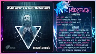 Zukunfts-Chroniken - Zukunftsmusik (SciFi Hörspiel)