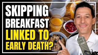 Skipping Breakfast Linked to Early Death? | Cabral Concept 2624