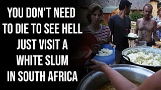 White slums in South Africa – what you know and what you don’t know