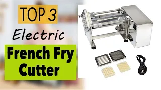 Best Electric French Fry Cutter Stainless Steel Heavy Duty