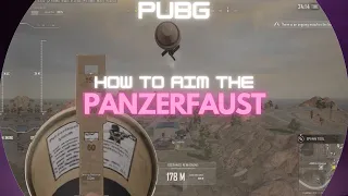 PUBG - How to use the PANZERFAUST SIGHT (tutorial)