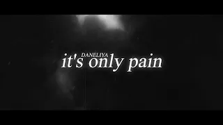 DANELIYA - it's only pain (Official Lyric Video)