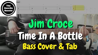 Jim Croce - Time In A bottle - Bass cover with tabs (added bassline)
