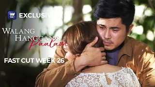 Fast Cut Week 26 | Walang Hanggang Paalam