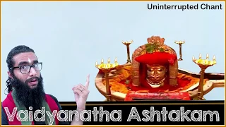Vaidyanatha Ashtakam - Uninterrupted Sanskrit Line-Guided Chant with Meanings