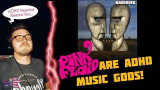PINK FLOYD ARE ADHD MUSIC GODS! (ADHD Reaction) | PINK FLOYD - MAROONED