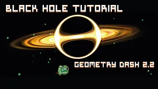 2.2 BLACK HOLE / TUTORIAL / GD