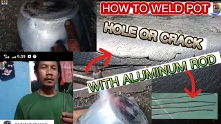 Paano hinangin ang Butas at Crack sa Kaldero // Gamit ang aluminum Rod?