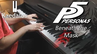 Beneath the Mask ~ Piano //Persona 5