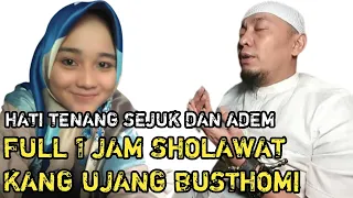 SHOLAWAT KANG UJANG BUSTHOMI FULL - SHOLAWAT PENENANG JIWA || LIRIK DAN TERJEMAHAN