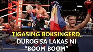 TIGASING BOKSINGERO DUROG SA LAKAS NI "BOOM BOOM"