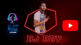 SESION DJ ODY POR JOSH MUSIC SESSIONS