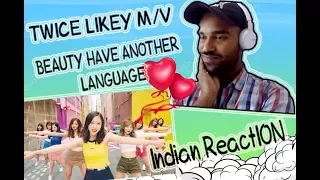 Indian React on TWICE LIKEY M/V | Twice Likey | MV | REACTION | 트와이스