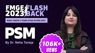 "PSM" Made Easy | FMGE IMP PYQs for the Last 5 Years with Dr. Neha Taneja