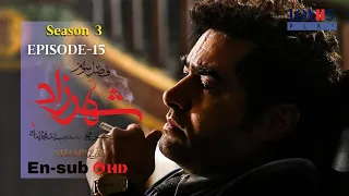 Shahrzad Series S3_E15 [English subtitle] | سریال شهرزاد قسمت ۱۵ | زیرنویس انگلیسی