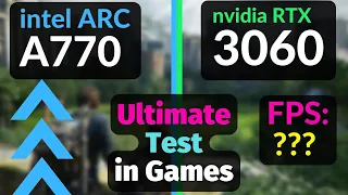 Intel ARC A770 vs RTX 3060 TEST in GAMES 1080p 1440p 4K