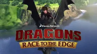 Dragons: Race To The Edge Opening
