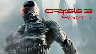 прохождение Crysis 3 часть 1 на русском (без комментариев)