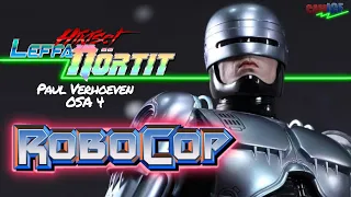 RoboCop (1987) - Hikiset leffanörtit