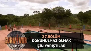 Dokunulmazlık mücadelesi nefes kesti! | 27.Bölüm | Survivor 2018