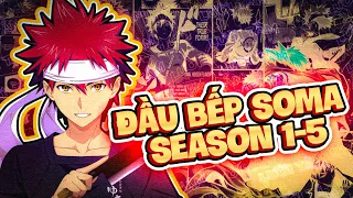 TÓM TẮT | TOÀN BỘ VUA ĐẦU BẾP SOMA SS1 - SS5 | CUỘC CHIẾN ẨM THỰC| ANIME ẨM THỰC SIÊU HAY| FOOD WARS