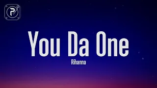 Rihanna - You Da One (Lyrics)