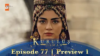 Kurulus Osman Urdu | Season 4 Episode 77 Preview 1