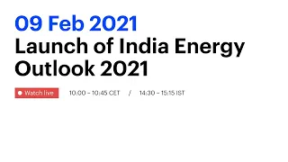 Launch of India Energy Outlook 2021