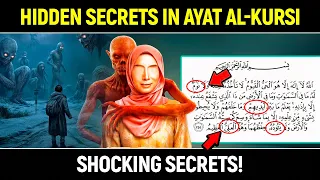 HIDDEN SECRETS IN AYAT AL-KURSI THAT WILL CHANGE YOUR LIFE FOREVER!