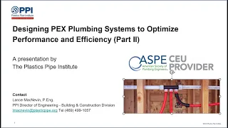 Designing PEX Plumbing Systems to Optimize Performance and Efficiency Part II