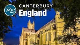 Canterbury: Religious Hub of Medieval England - Rick Steves’ Europe Travel Guide - Travel Bite
