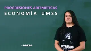 Resolución de exámenes de ingreso, ECONOMÍA - UMSS Progresiones aritméticas