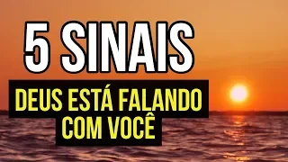 5 SINAIS QUE DEUS ESTÁ FALANDO COM VOCÊ