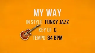 My Way - Backing Track Funky Style