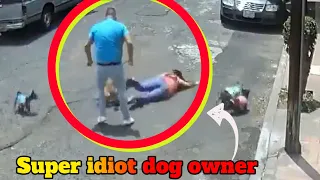 Most idiotic dog owner!!!