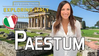 LET'S LEARN ITALIAN in PAESTUM, one the best examples of ancient Greek architecture in the world