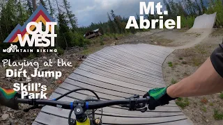 Mt. Abriel Dirt Jump and Skills Park || Mountain Biking Mt. Abriel Nakusp BC