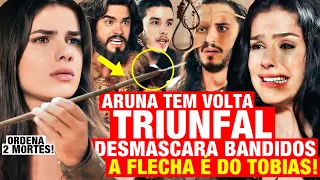 A TERRA PROMETIDA - Aruna tem VOLTA TRIUNFAL pra DESMASCARAR Tobias e Samara! Mostra FLECHA do vilão