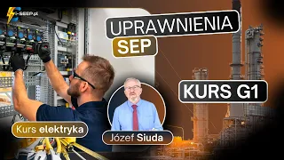 UPRAWNIENIA SEP - KURS G1 w 2023r urywki z materiału szkoleniowego