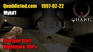 Quaddicted - 1997-02-22: mykd1.zip - Mykd1 (Nightmare 100%)