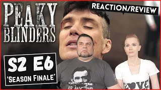 Peaky Blinders | S2 E6 'Episode 6' | Reaction | Review