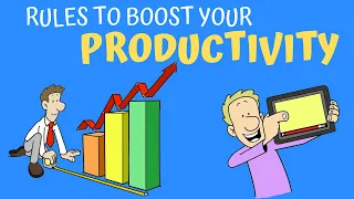 4 Productivity Rules to Drastically Increase Your Productivity